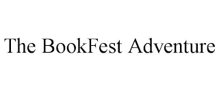 THE BOOKFEST ADVENTURE