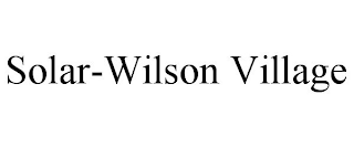 SOLAR-WILSON VILLAGE