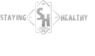 SH STAYING HEALTHY UK USA EST 2019 VETERAN OWNED AND OPERATED