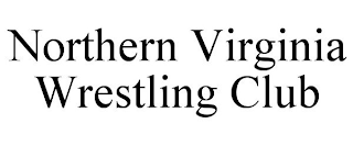 NORTHERN VIRGINIA WRESTLING CLUB