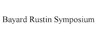 BAYARD RUSTIN SYMPOSIUM