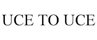 UCE TO UCE