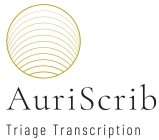 AURISCRIB TRIAGE TRANSCRIPTION