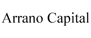 ARRANO CAPITAL