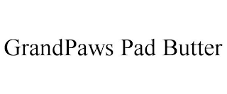 GRANDPAWS PAD BUTTER