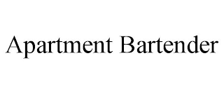 APARTMENT BARTENDER