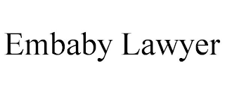 EMBABY LAWYER