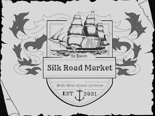 THE BISHOPS SILK ROAD MARKET AN OLD WORLD CULINARY EXPEDITION EST 2021