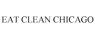 EAT CLEAN CHICAGO
