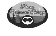 PROCESS BEHAVIORAL THERAPY