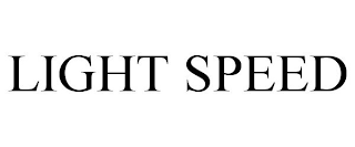 LIGHT SPEED