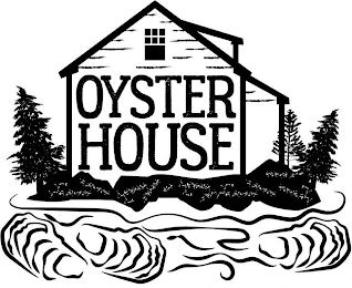 OYSTER HOUSE