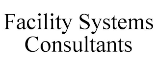 FACILITY SYSTEMS CONSULTANTS