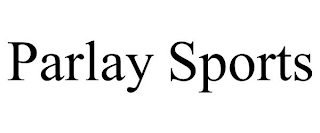 PARLAY SPORTS