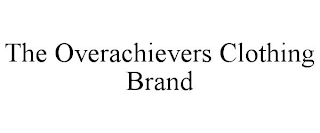 THE OVERACHIEVERS CLOTHING BRAND