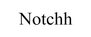 NOTCHH