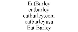 EATBARLEY EATBARLEY EATBARLEY.COM EATBARLEYUSA EAT BARLEY
