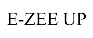E-ZEE UP