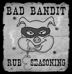 BAD BANDIT RUB & SEASONING