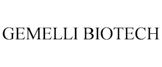 GEMELLI BIOTECH