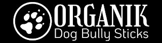 ORGANIK DOG BULLY STICKS