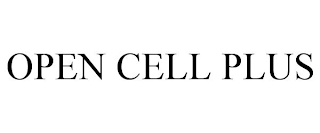 OPEN CELL PLUS