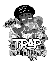 TRAP BABIES CA$H 100