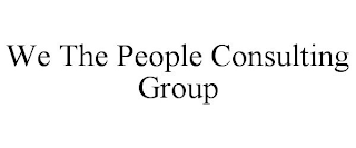 WE THE PEOPLE CONSULTING GROUP