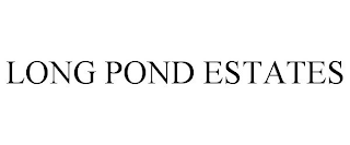 LONG POND ESTATES