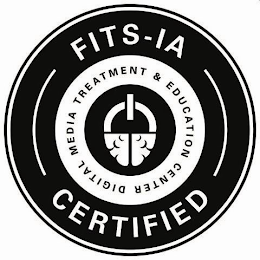 FITS-IA CERTIFIED DIGITAL MEDIA TREATMENT & EDUCATION CENTER