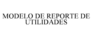 MODELO DE REPORTE DE UTILIDADES