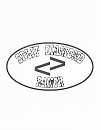 SPLIT DIAMOND RANCH