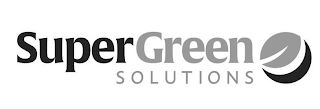 SUPERGREEN SOLUTIONS
