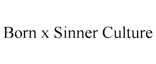 BORN X SINNER CULTURE