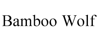 BAMBOO WOLF