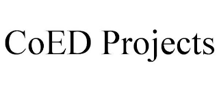 COED PROJECTS