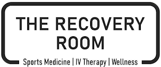 THE RECOVERY ROOM SPORTS MEDICINE | IV THERAPY | WELLNESS