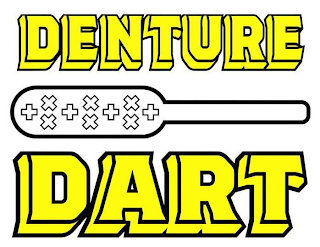 DENTURE DART