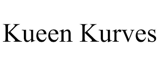 KUEEN KURVES