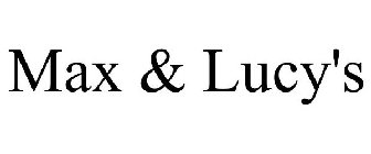 MAX & LUCY'S