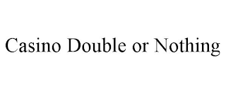 CASINO DOUBLE OR NOTHING