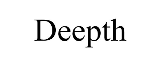 DEEPTH