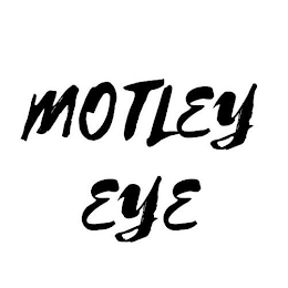 MOTLEY EYE
