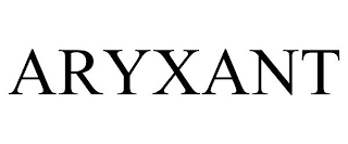 ARYXANT