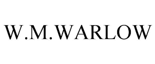 W.M.WARLOW