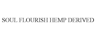 SOUL FLOURISH HEMP DERIVED