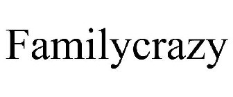 FAMILYCRAZY