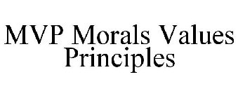 MVP MORALS VALUES PRINCIPLES