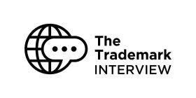 THE TRADEMARK INTERVIEW