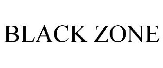 BLACK ZONE
